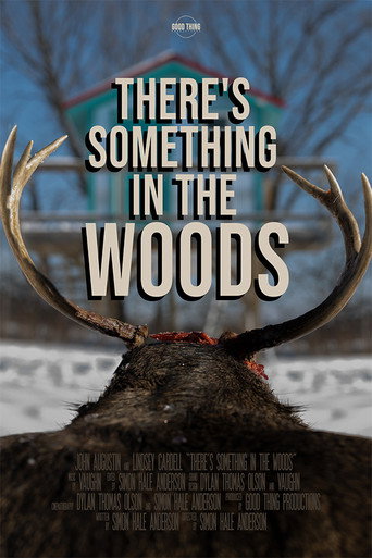 Something In The Woods